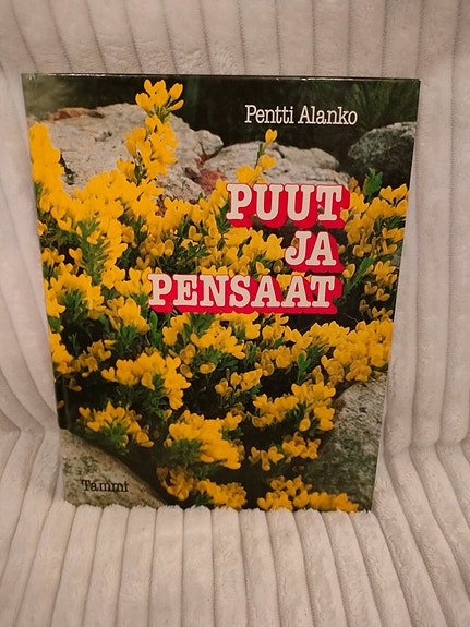 Puut ja pensaat