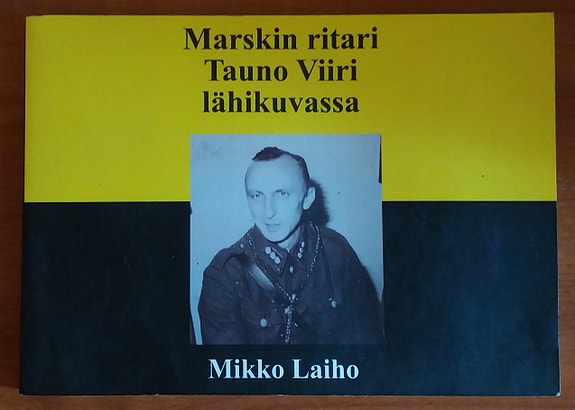 Mikko Laiho Marskin ritari TAUNO VIIRI lähikuvassa