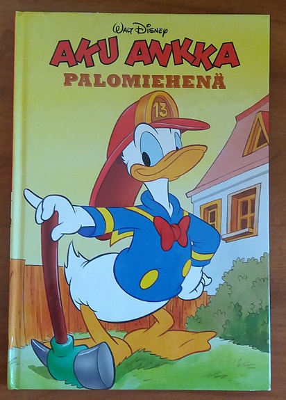 AKU ANKKA palomiehenä Helsinki Media 1998