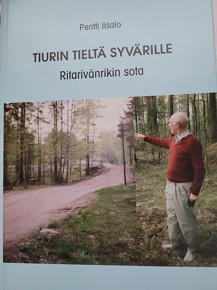 Pentti Iisalo: Tiurin tieltä Syvärille, ritarivänrikin sota