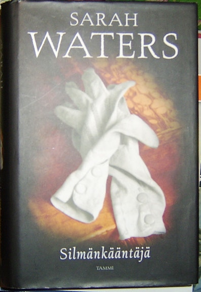 Sarah Waters : Silmänkääntäjä (2006)