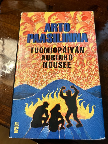 Arto Paasilinna - Tuomiopäivän aurinko nousee kirja