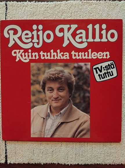 Reijo Kallio Kuin tuhka tuuleen LP