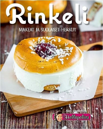 Rinkeli - Makeat ja suolaiset herkut (Kati Jaakonen).