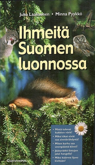 Laaksonen - Pyykkö: Ihmeitä Suomen luonnossa