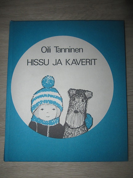 Hissu ja kaverit - Oili Tanninen