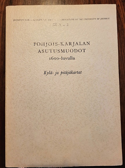 Pohjois-Karjalan asumismuodot 1600-luvulla - Kylä- ja pitäjäkartat