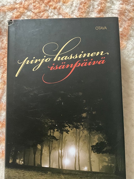 Hassinen Pirjo: Isänpäivä