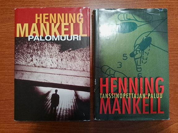 Henning Mankell: Palomuuri ja Tanssinopettajan paluu kirjat