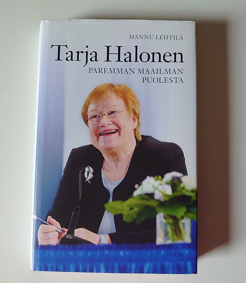 Lehtilä: Tarja Halonen, Paremman maailman puolesta