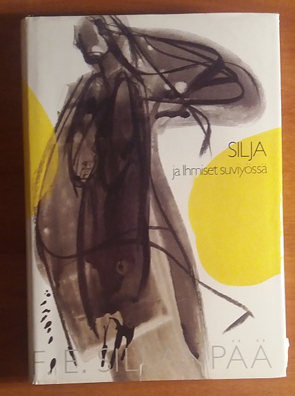 F. E. Sillanpää SILJA ja Ihmiset suviyössä SsKk 1988