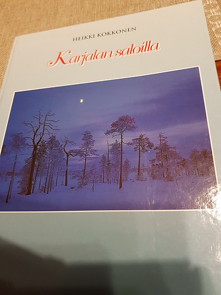 Karjalan saloilla. Heikki Kokkonen