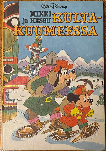 Mikki ja Hessu kultakuumeessa - Walt Disney