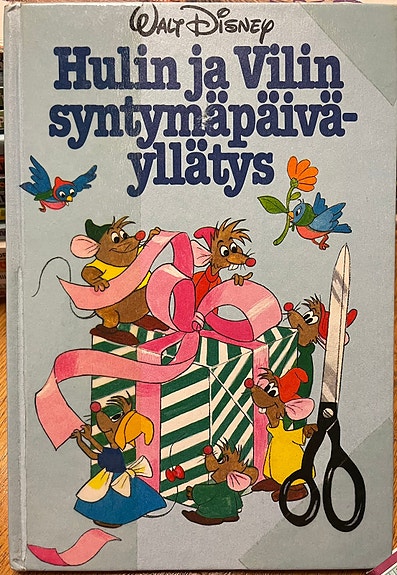 Hulin ja Vilin syntymäpäiväyllätys - Walt Disney - Kuukauden kirja 235