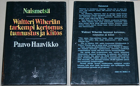 Haavikko Paavo: Naismetsä & Waltteri Wiheriän