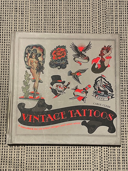 VINTAGE TATTOOS: The Book of Old-School Vintage Tattoo Flash