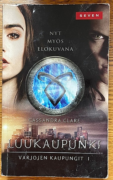 Luukaupunki  Varjojen kaupungit #1 Cassandra Clare (.)