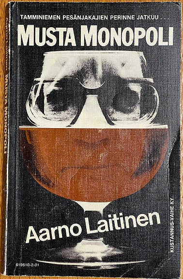 Musta monopoli - Aarno Laitinen - Tamminiemen pesänjakajien perinne jatkuu