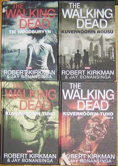 Kirkman / Bonansinga : Walking dead