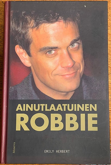 Ainutlaatuinen Robbie - Emily Herbert - Robbie Williams