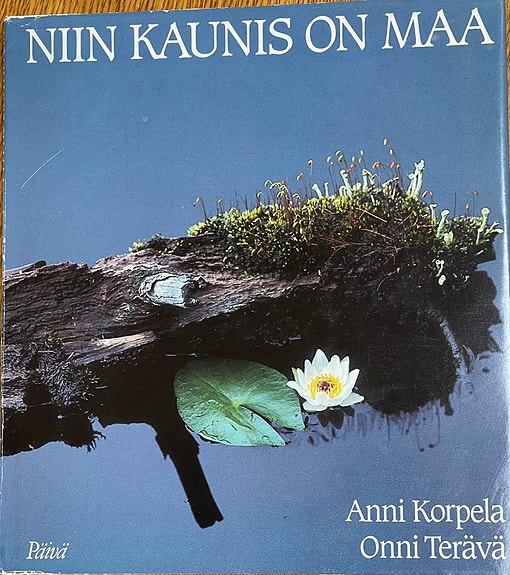 Niin kaunis on maa, Anni Korpela, Onni Terävä