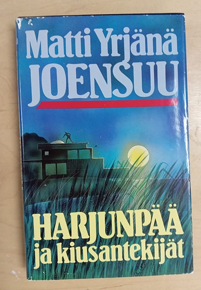 Matti Yrjänä Joensuu, Harjunpää ja kiusantekijät