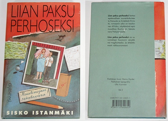 Istanmäki, Sisko: Liian paksu perhoseksi