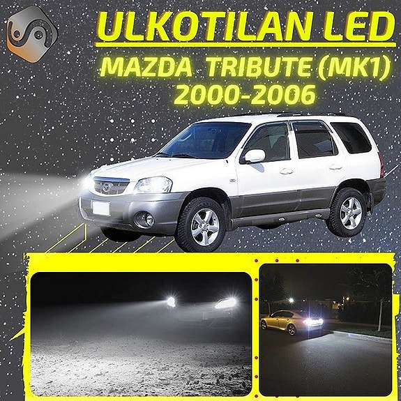 MAZDA TRIBUTE (MK1) Ulkovalojen LED -päivityssarja