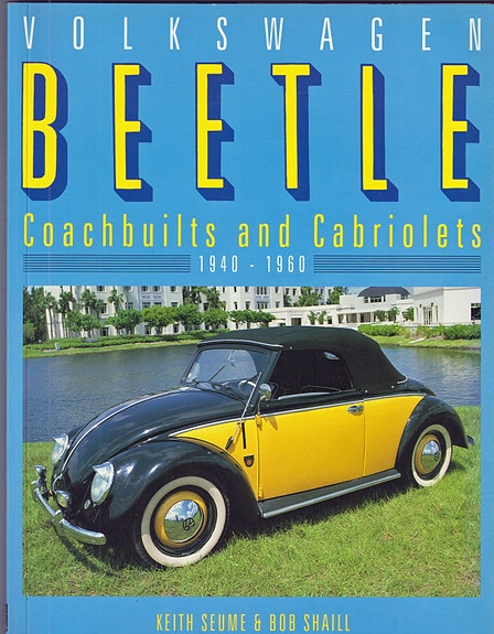 VW Beetle Coachbuilts and Cabriolets 1940 - 1960 kirja + VW kirjallisuuta