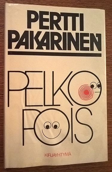 Pertti Pakarinen: Pelko pois