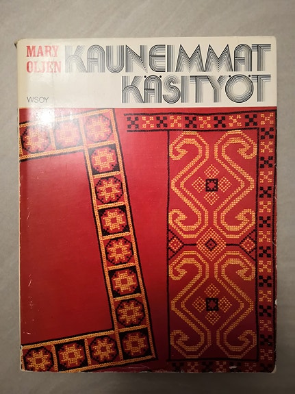 Mary Olki: Mary Oljen kauneimmat käsityöt v.1976