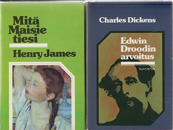 Charles Dickens: Edwin Droodin arvoitus. Henry James: Mitä Maisie tiesi.