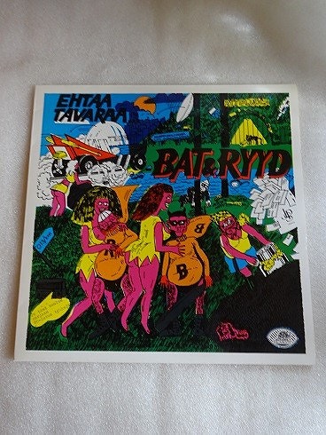 Bat&Ryyd Ehtaa tavaraa LP-levy
