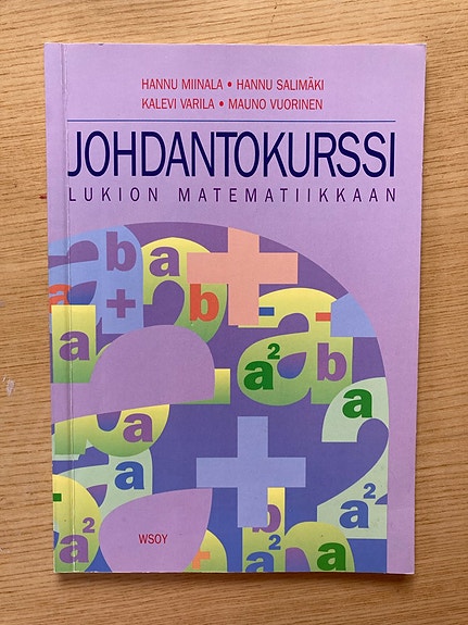 Johdantokurssi lukion matematiikkaan