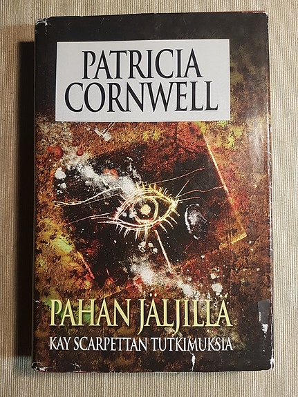 Kirja, 379 sivua, Pahan jäljillä, Patricia Cornwell, v2003