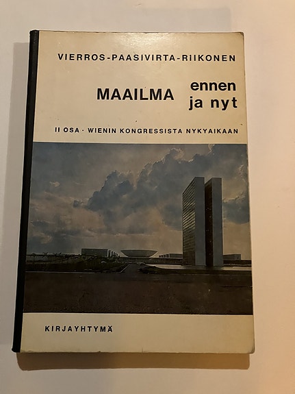 Maailma ennen ja nyt - yleisen historian oppikirja lukioluokkia varten 2. osa