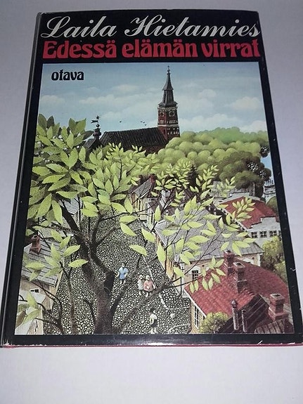 Edessä elämän virrat - Laila Hietamies
