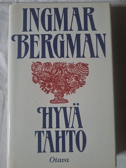 Hyvä tahto - Ingmar Bergman