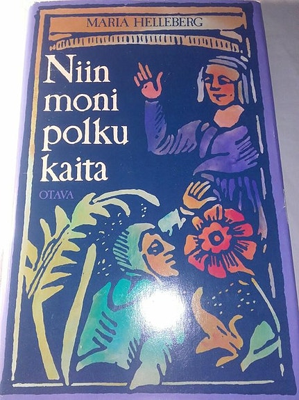Niin moni polku kaita - Maria Helleberg