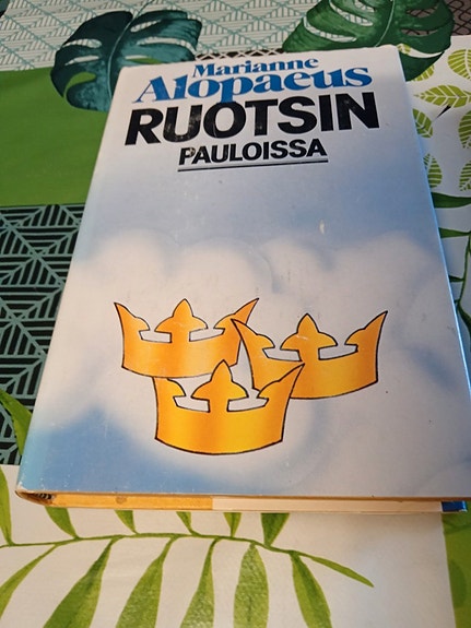 Marianne Alopaeus RUOTSIN PAULOISSA