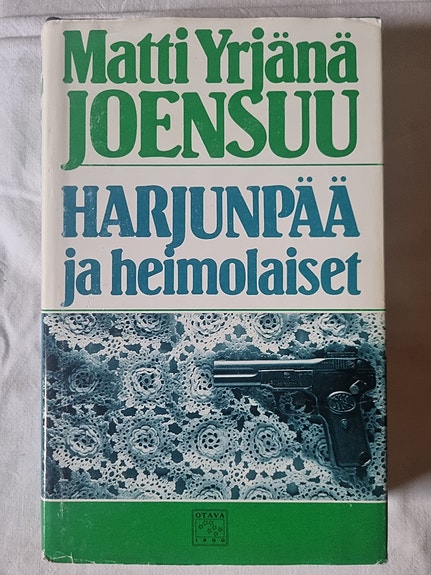 Harjunpää ja muut heimolaiset - M. J. Joensuu