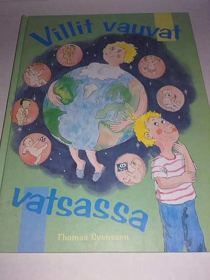 Villit vauvat vatsassa - Thomas Svensson