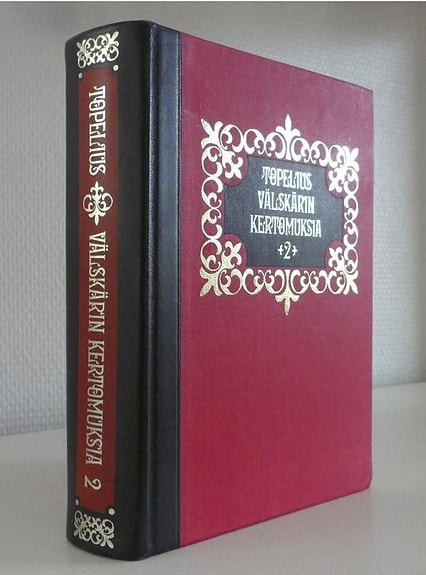 Zacharias Topelius : Välskärin kertomuksia 2