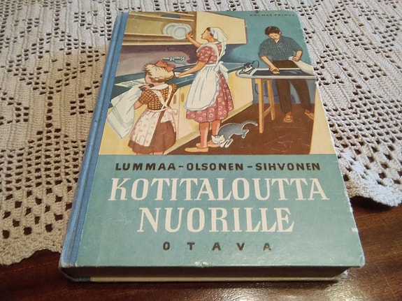 Kotitaloutta nuorille. Lummaa, Oksonen, Sihvonen