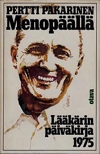 Pertti Pakarinen : Menopäällä : lääkärin päiväkirj