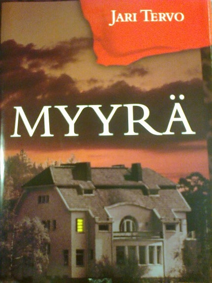 Jari Tervon Pohjan hovi ja Myyrä