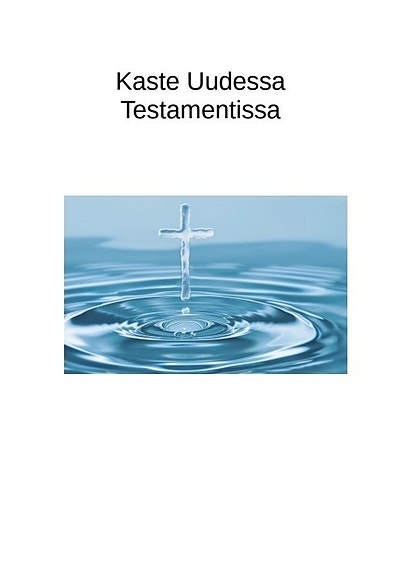 Kaste Uudessa Testamentissa 2022 uusi