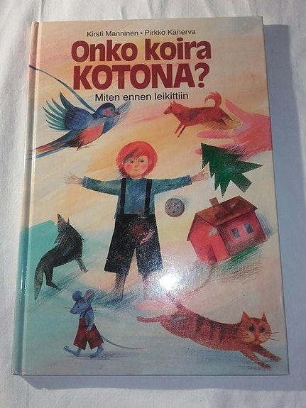 Onko koira kotona? - K. Manninen & P. Kanerva