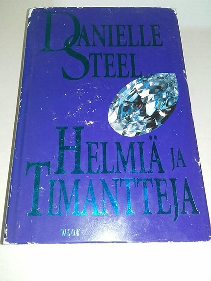 Helmiä ja timantteja - Daniel Steel