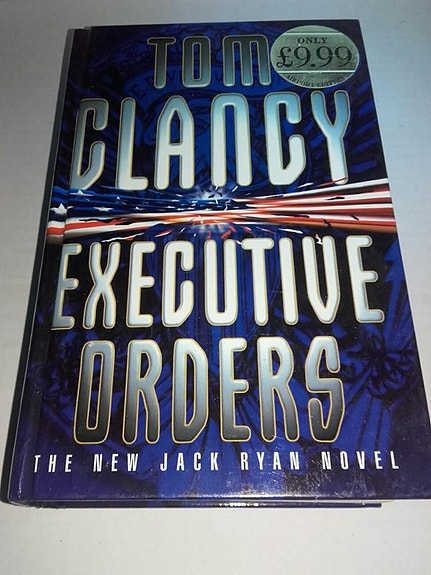 Executive orders - Tom Clancy
